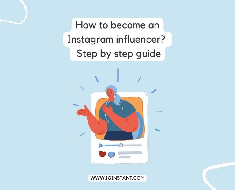 How to become an Instagram influencer | Step by step guide